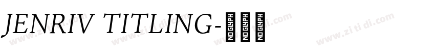 Jenriv Titling字体转换